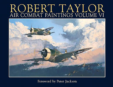 Air-Combat-Paintings-Vol-VI, Aviation Art Book by Robert Taylor